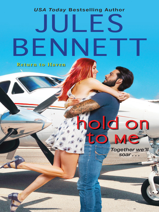 Title details for Hold On to Me by Jules Bennett - Available